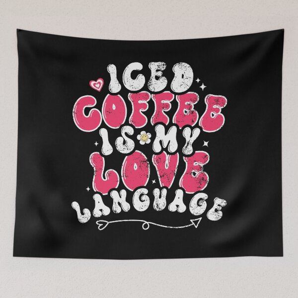 Item preview, Iced Coffee Is My Valentine Iced Coffee Is My Love Language designed and sold by iliasjeff.