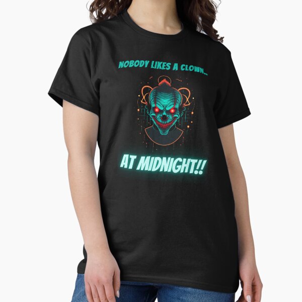 Item preview, Clown Clowns-Nobody Likes A Clown At Midnight designed and sold by letsgetinspired.