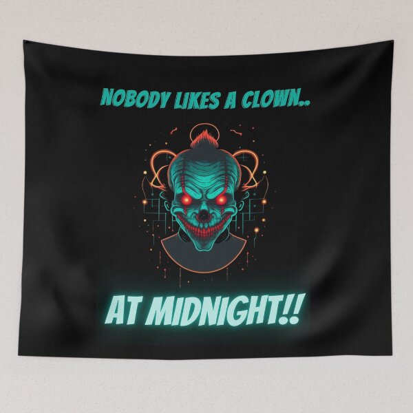 Item preview, Clown Clowns-Nobody Likes A Clown At Midnight designed and sold by letsgetinspired.