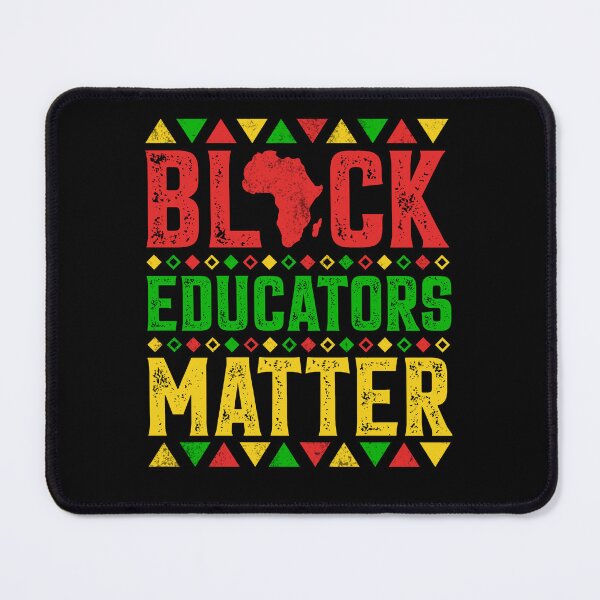 Item preview, Black Educators Matter  designed and sold by sweary12.