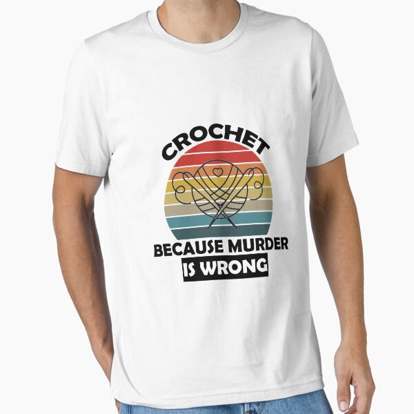 Item preview, crochet because murder is wrong designed and sold by othman-am.