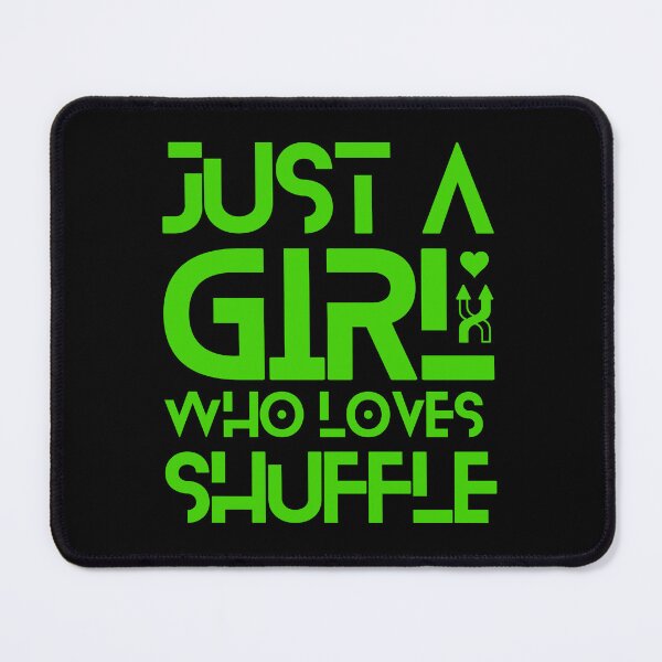 Item preview, Just A Girl Who Loves Shuffle designed and sold by Styler Design.