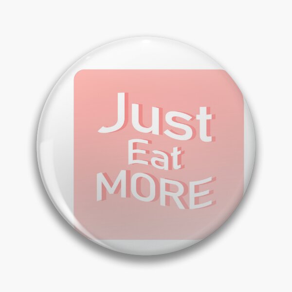 Item preview, Just Eat More bulking motivation  designed and sold by GymRatz-shop.