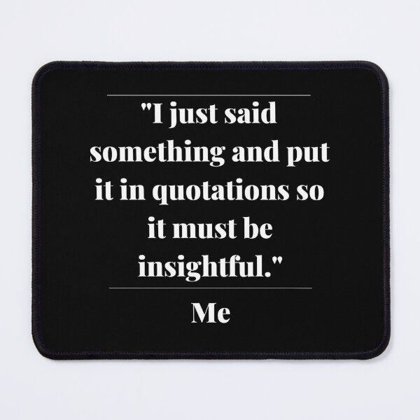 Item preview, Insightful quote designed and sold by onum2018.