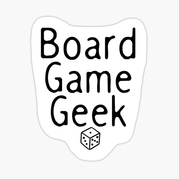 "Board game geek" Sticker for Sale by KaisPrints Redbubble