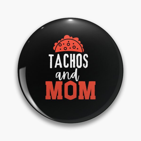 Item preview, Tachos and Mom Typography Quote, Mother's Day, Mom Quotes designed and sold by thedazzlingmonk.