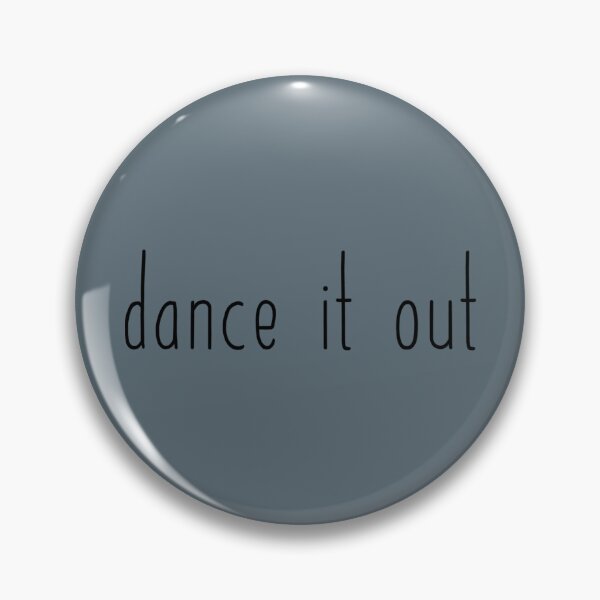 Item preview, dance it out designed and sold by AleeneFord.