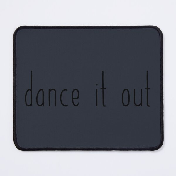 Item preview, dance it out designed and sold by AleeneFord.