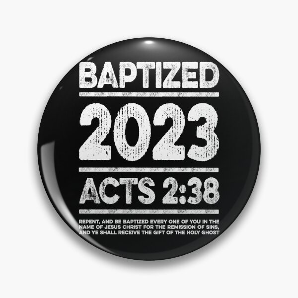 Item preview, Baptized in 2023, Acts 2:38 Baptism Idea for Jesus Followers designed and sold by PassionFury.