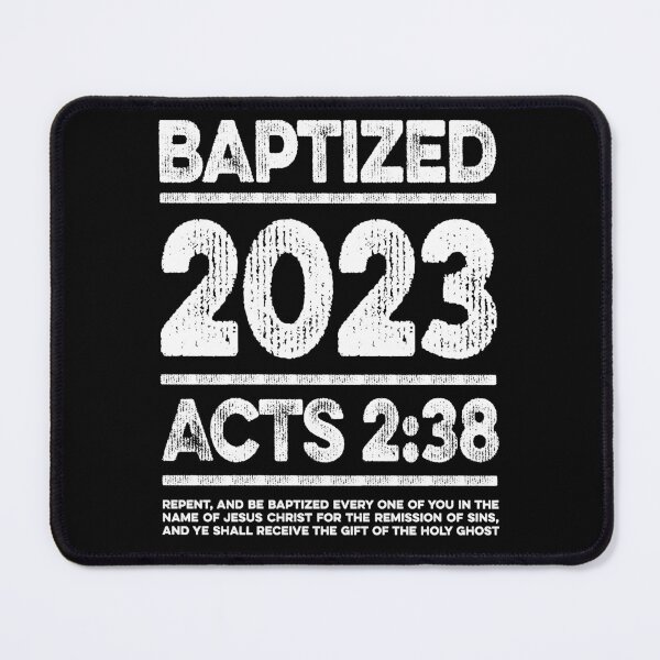 Item preview, Baptized in 2023, Acts 2:38 Baptism Idea for Jesus Followers designed and sold by PassionFury.