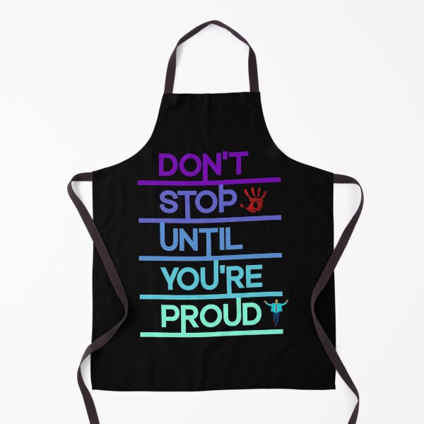 Item preview, Don't Stop Until You're Proud designed and sold by Amindo.