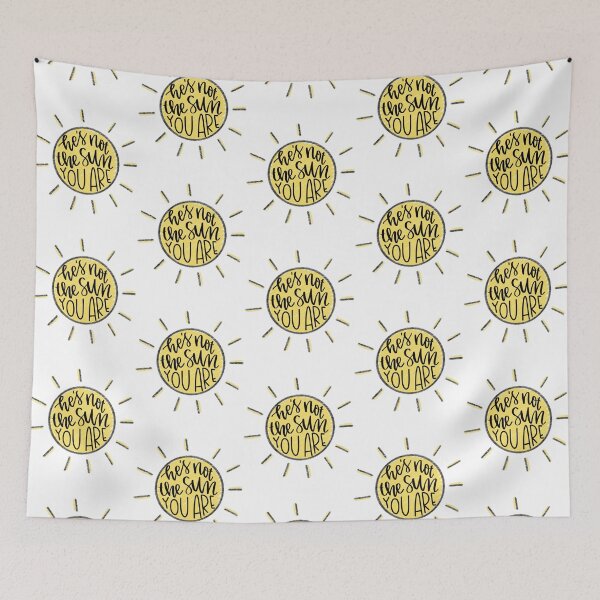 Item preview, hes not the sun you are designed and sold by AleeneFord.