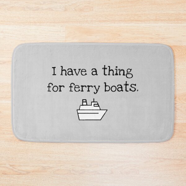 Item preview, i have a thing for ferry boats designed and sold by AleeneFord.