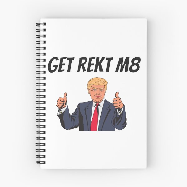 Item preview, Get Rekt M8 Trump designed and sold by Essenti4lgoods.