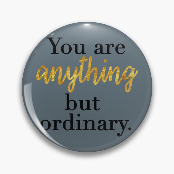 Item preview, you are anything but ordinary designed and sold by AleeneFord.