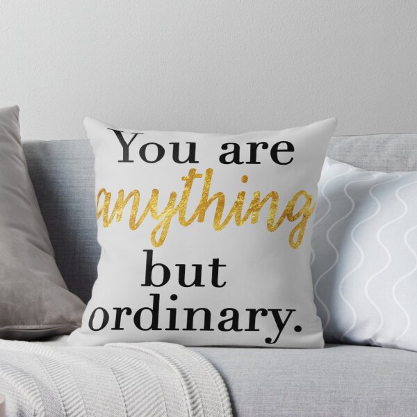 Item preview, you are anything but ordinary designed and sold by AleeneFord.