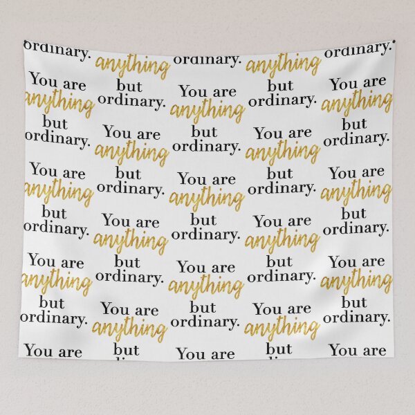 Item preview, you are anything but ordinary designed and sold by AleeneFord.