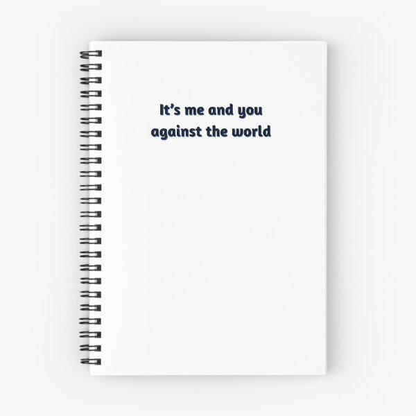 Item preview, It’s me and you against the world designed and sold by Eckaa.