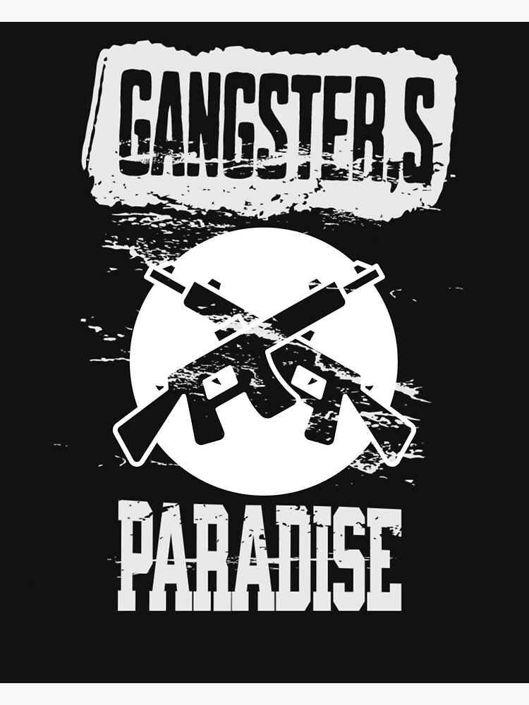 Gangsters paradise is a goldmine : r/lewronggeneration