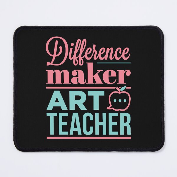 Item preview, Art Teacher Difference Maker designed and sold by jaygo.