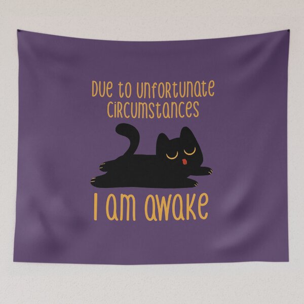 Item preview, Due to Unfortunate Circumstances I Am Awake Purple by Tobe Fonseca designed and sold by Tobe Fonseca®.