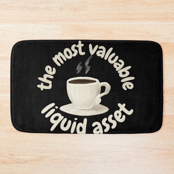 Item preview, Coffee the most valuable liquid asset, for finance and coffee lovers designed and sold by NoetherSym.