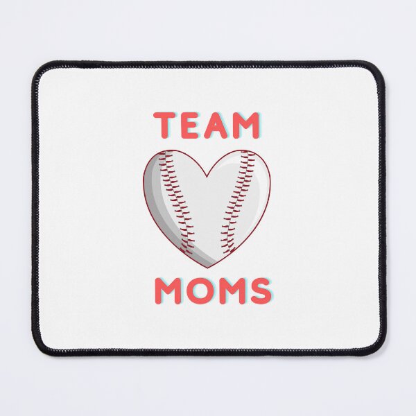 Item preview, Team Moms - Baseball Heart Design For Cheering Baseball Moms designed and sold by Designs-360-.