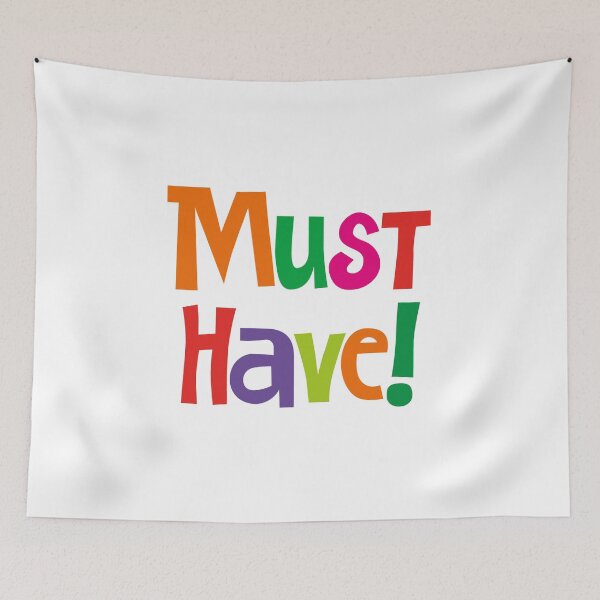 Item preview, Must Have! designed and sold by Hell-Prints.