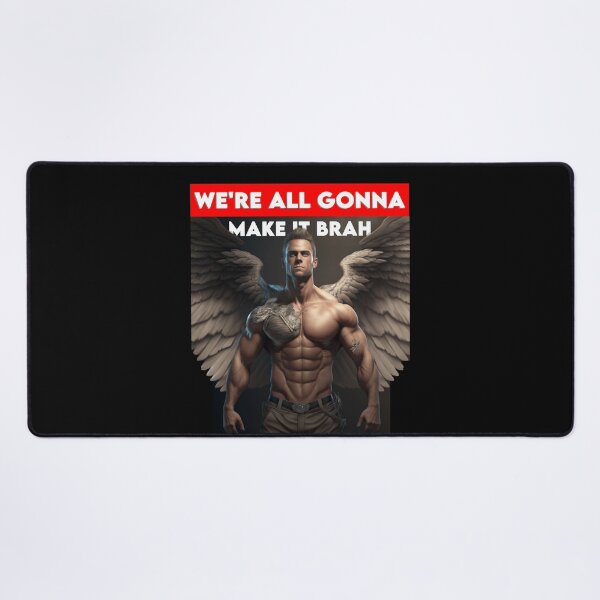 Item preview, Were All Gonna Make It Brah Zyzz Motivation Fuark Mirin designed and sold by youngle.