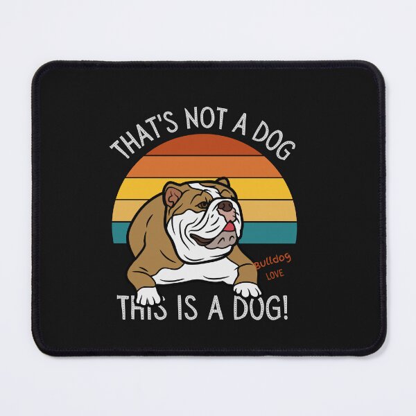 Item preview, Bulldog Love, This is a Dog! designed and sold by TerScott.