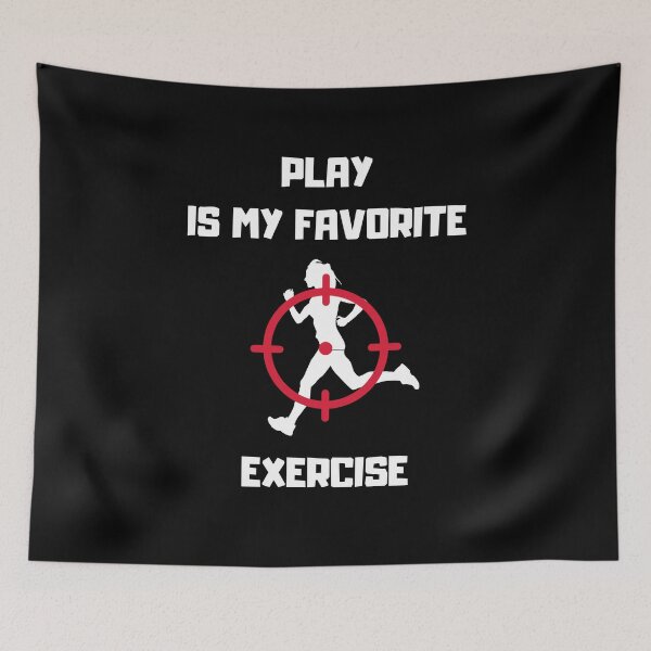 Item preview, PLAY IS MY FAVORITE EXERCISE, GAMER  designed and sold by schizarty.
