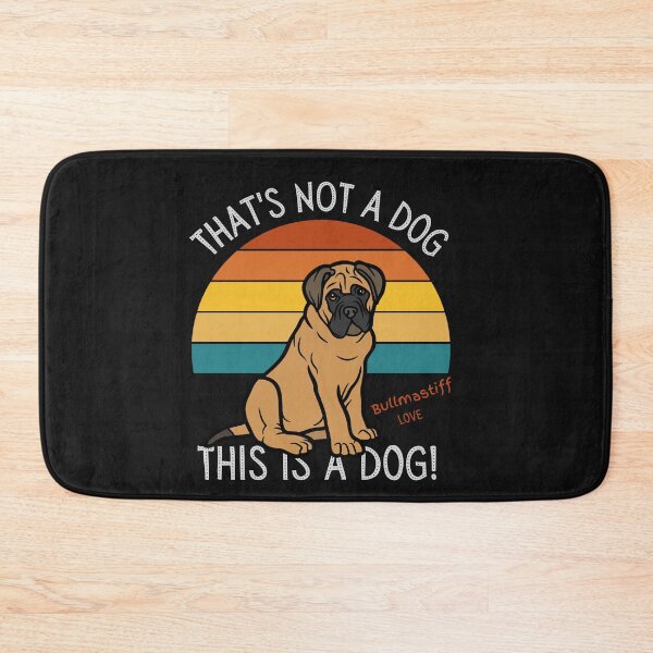 Item preview, Bullmastiff Love, This is a Dog! designed and sold by TerScott.