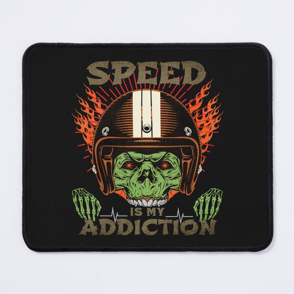 Item preview, Speed Is My Addiction Skull Fast Racer Racing Addict Street Racer Drag Racer Motorcycle designed and sold by CarantinedChaos.