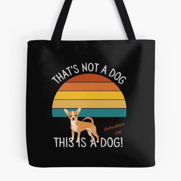 Item preview, Chihuahua Love, This is a Dog! designed and sold by TerScott.