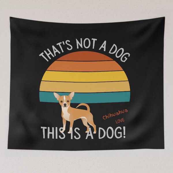 Item preview, Chihuahua Love, This is a Dog! designed and sold by TerScott.