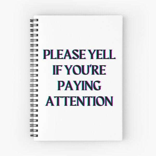Item preview, please yell if you're paying attention  designed and sold by ouiouiitslucyb1.