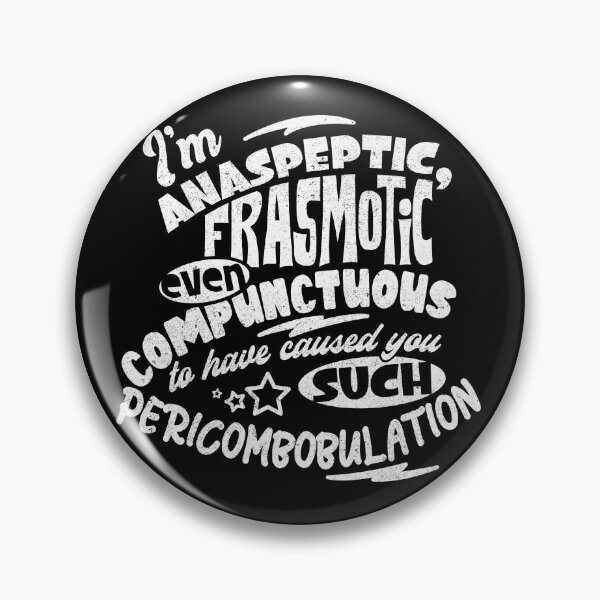 Item preview, Blackadder Anaspeptic, frasmotic, dictionary quote designed and sold by boec gear.