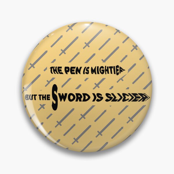 Item preview, the pen is mightier, but the sword is slicier designed and sold by iamvail.