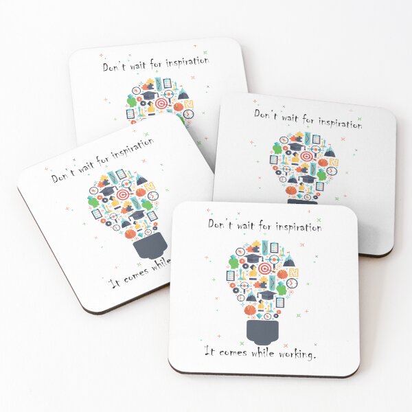 Item preview, Don’t wait for inspiration, It comes while working. designed and sold by Crafty-Hawk.