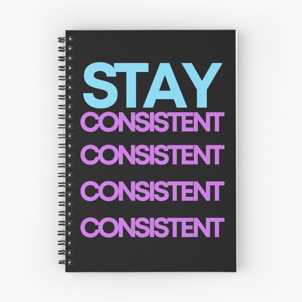 Item preview, Stay Consistent designed and sold by Simo0455.