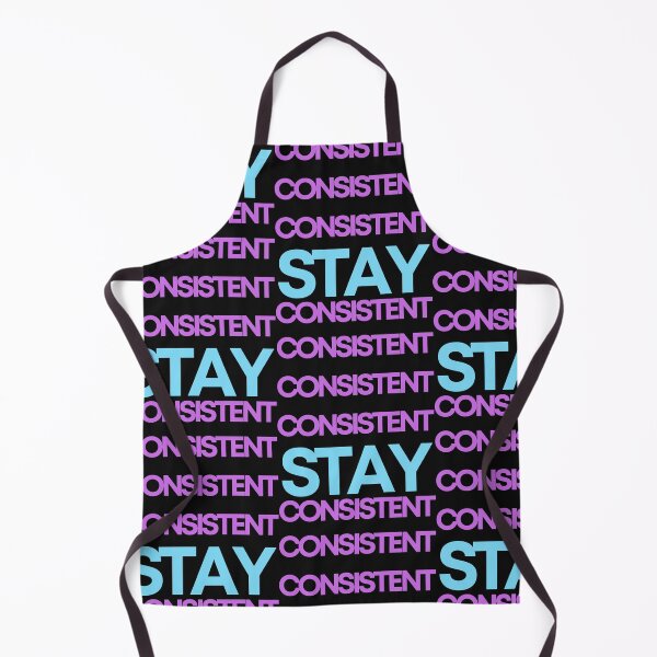 Item preview, Stay Consistent designed and sold by Simo0455.