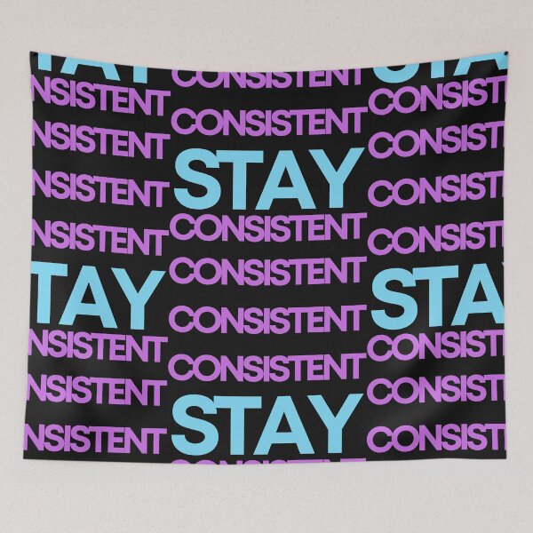 Item preview, Stay Consistent designed and sold by Simo0455.