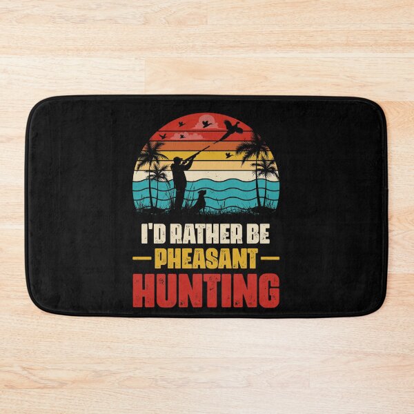 Item preview, I'd Rather Be Pheasant Hunting Retro Design - Funny Pheasant Hunter Vintage designed and sold by naworas.
