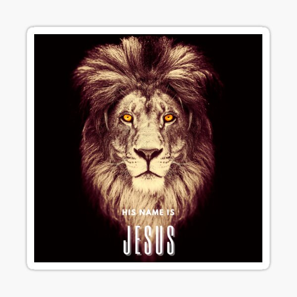 The Lion of Judah is Jesus V3 Sticker