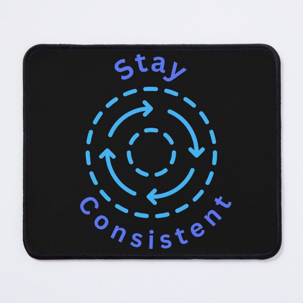 Item preview, Stay Consistent designed and sold by Simo0455.