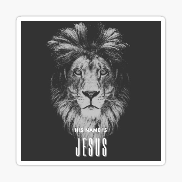 The Lion of Judah is Jesus V4 Sticker