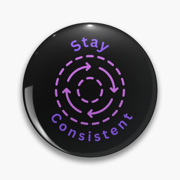 Item preview, Stay Consistent designed and sold by Simo0455.