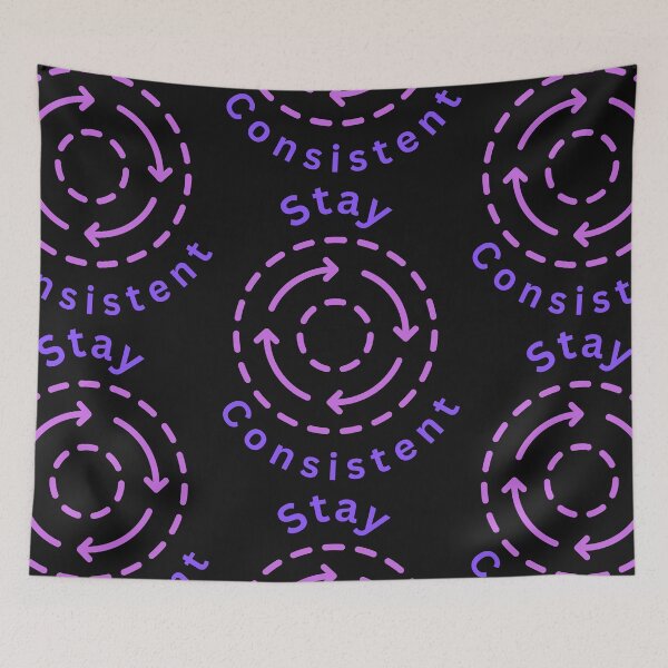 Item preview, Stay Consistent designed and sold by Simo0455.