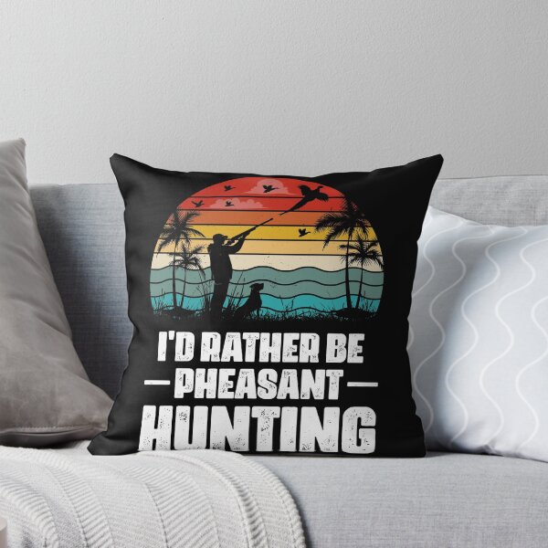 Item preview, I'd Rather Be Pheasant Hunting Retro Design - Funny Pheasant Hunter Vintage designed and sold by naworas.