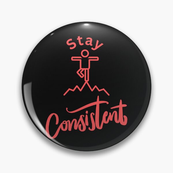 Item preview,  Stay Consistent designed and sold by Simo0455.